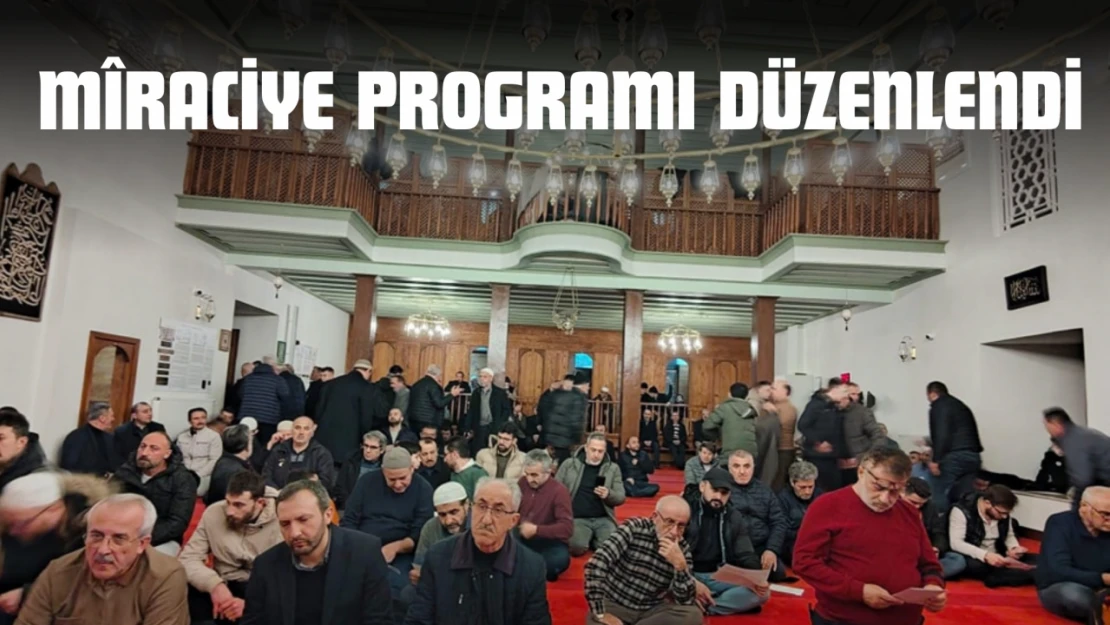 Mîraciye Programı Düzenlendi