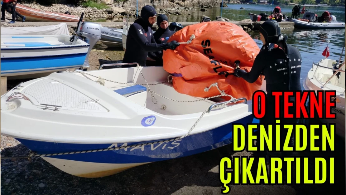 O Tekne Denizden Çıkartıldı