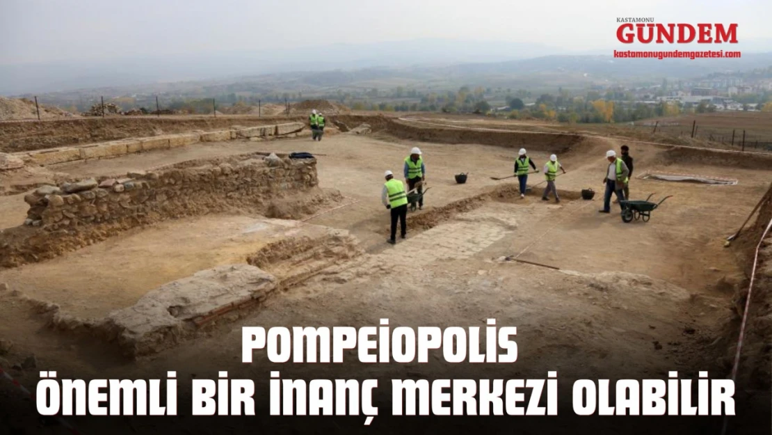 Pompeiopolis Önemli Bir İnanç Merkezi Olabilir
