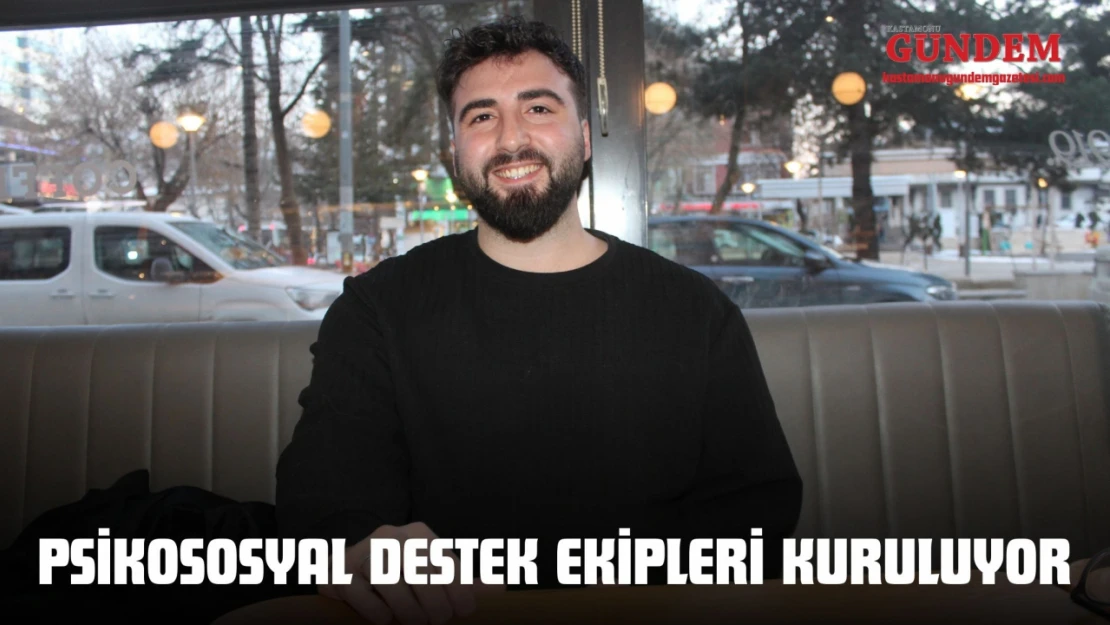 Psikososyal Destek Ekipleri Kuruluyor