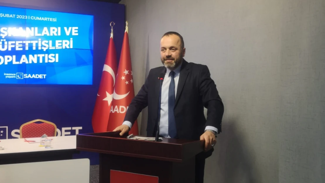 Saadet Partisi İl Başkanı Yalçın: 'Söylediklerimiz Siyasilerce Dikkate Alınsın'