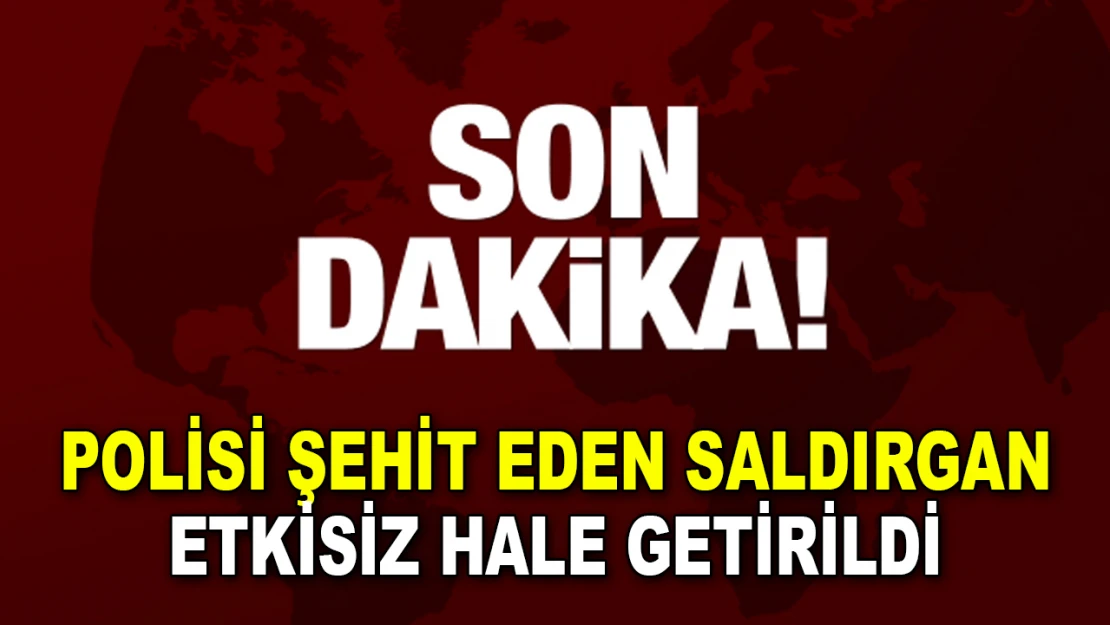 Saldırgan Etkisiz Hale Getirildi!