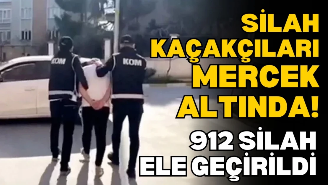 Silah Kaçakçıları Mercek Altında