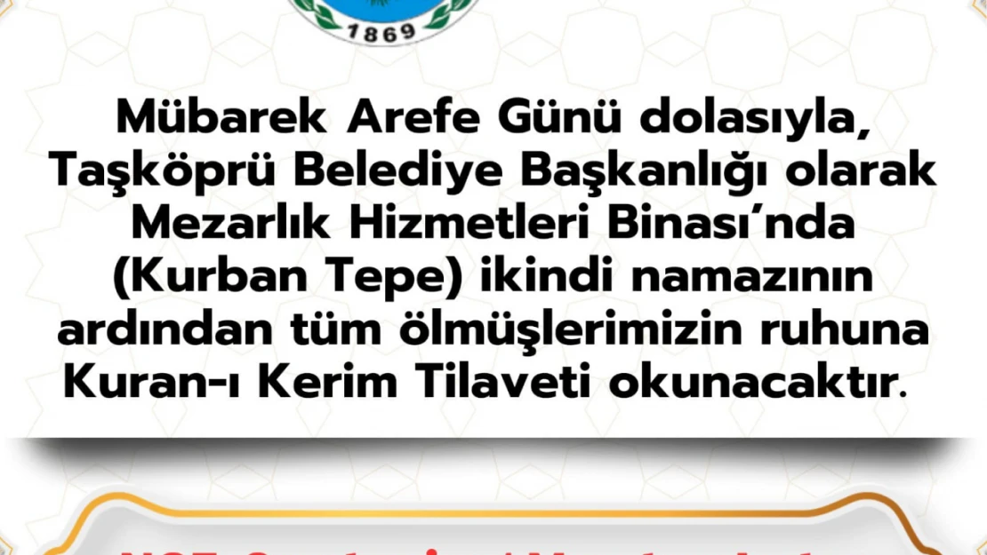 Taşköprü'de Arefe Günü Kuran-ı Kerim Tilaveti Okutulacak