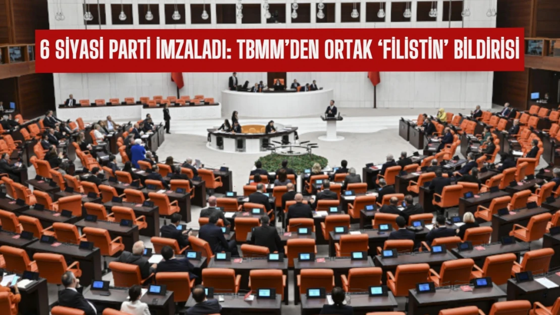 TBMM'den ortak 'Filistin' bildirisi