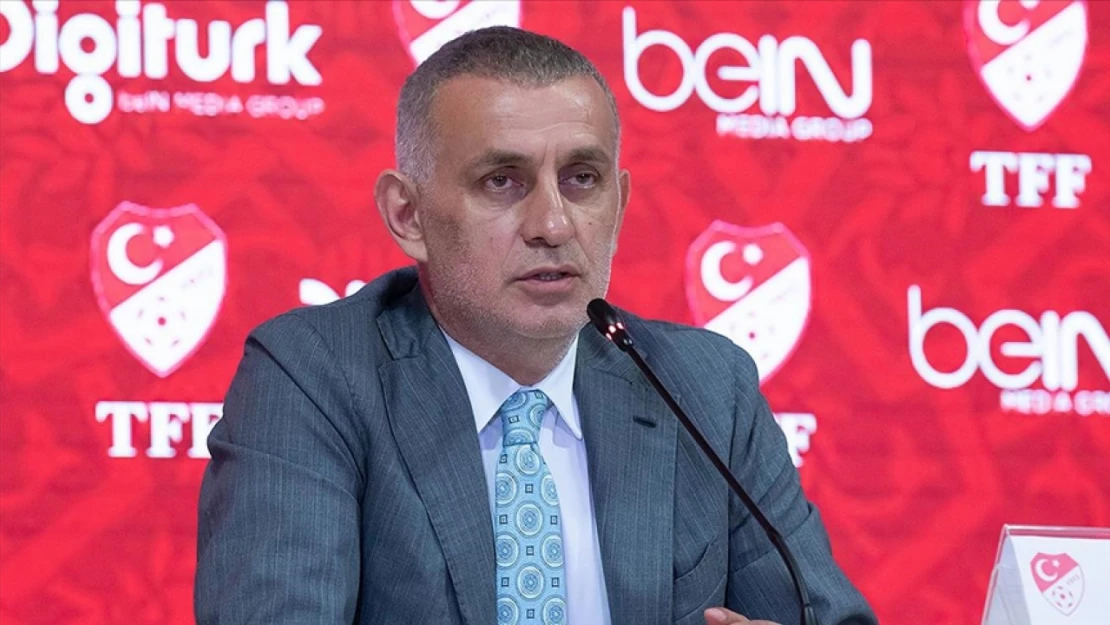 TFF Başkanı Hacıosmanoğlu: 'Türk Futbolunun Marka Değerini Dünyada Hak Ettiği Seviyeye Çıkarmak İstiyoruz'