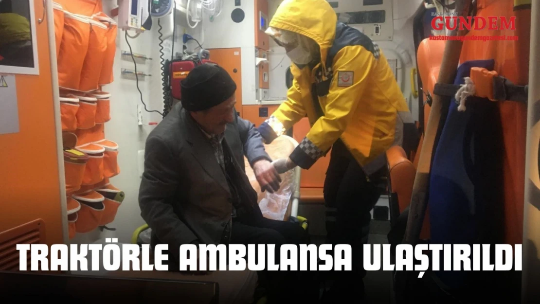 Traktörle Ambulansa Ulaştırıldı