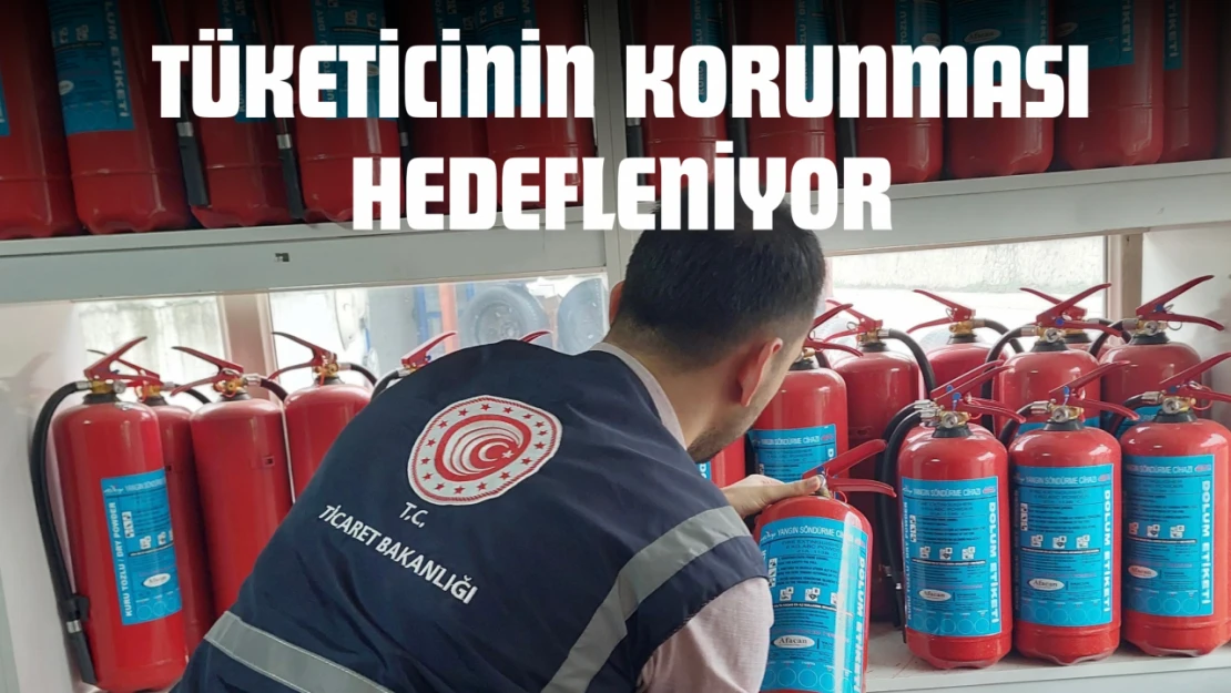 Tüketicinin Korunması Hedefleniyor