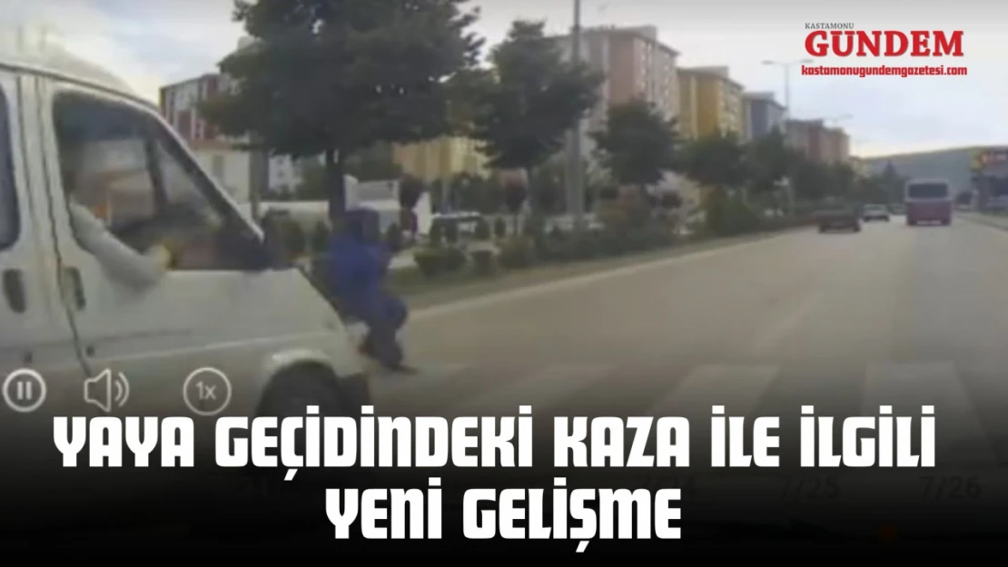 Yaya Geçidindeki Kaza İle İlgili Yeni Gelişme