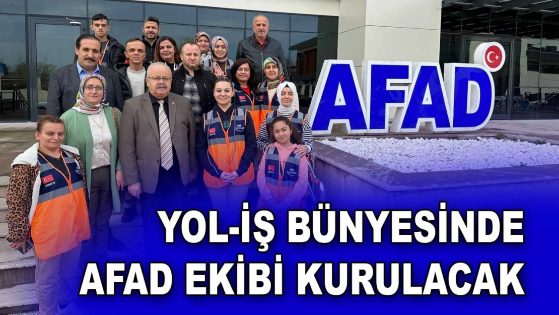 Yol-İş Sendikası, AFAD Ekibi Kurma Kararı Aldı: Milletvekili Ekmekci'den teşekkür