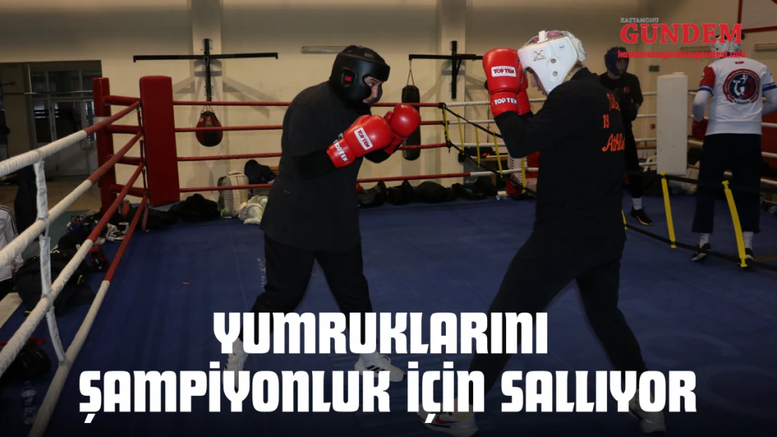 Yumruklarını Şampiyonluk İçin Sallıyor