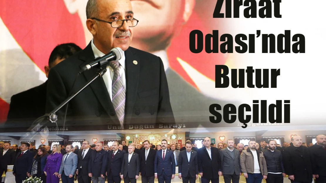 Ziraat Odası'nda Butur seçildi