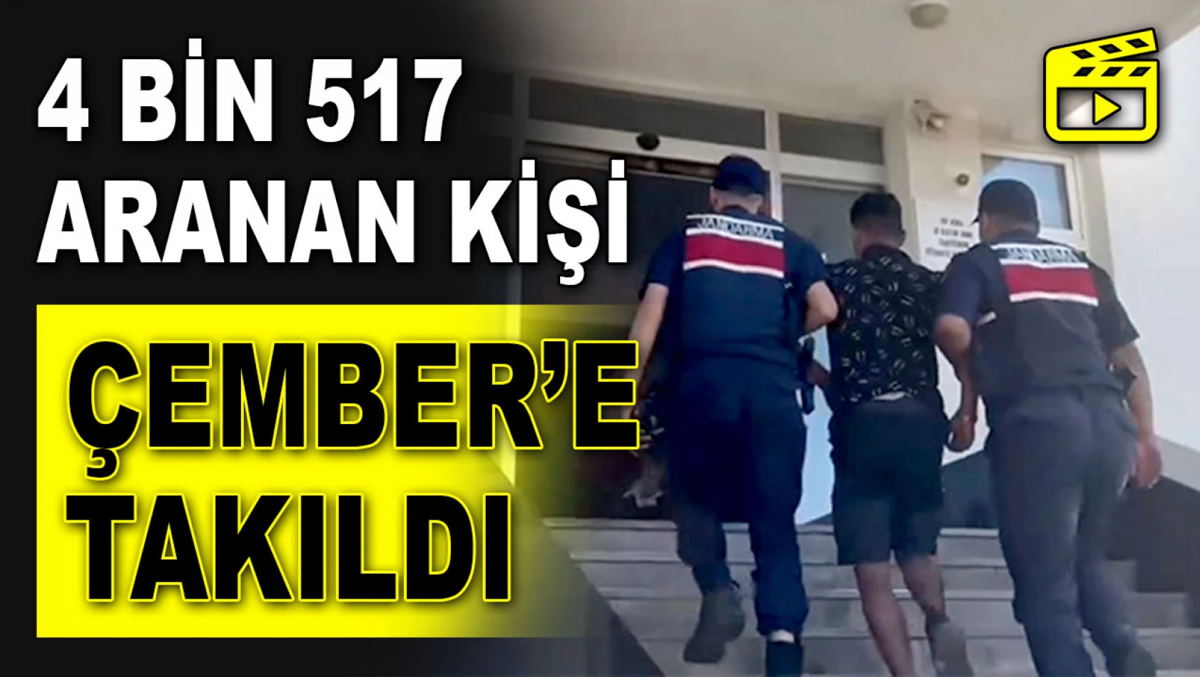 4 Bin 517 Aranan Kişi Çember'e Takıldı!