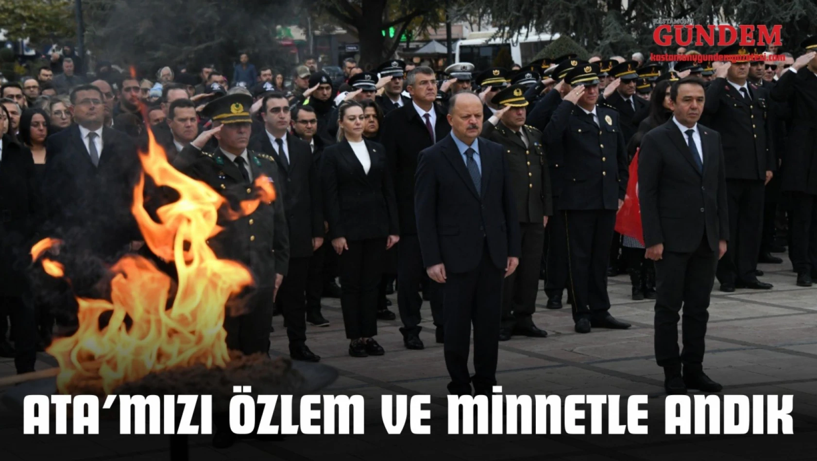 Ata'mızı Özlem Ve Minnetle Andık