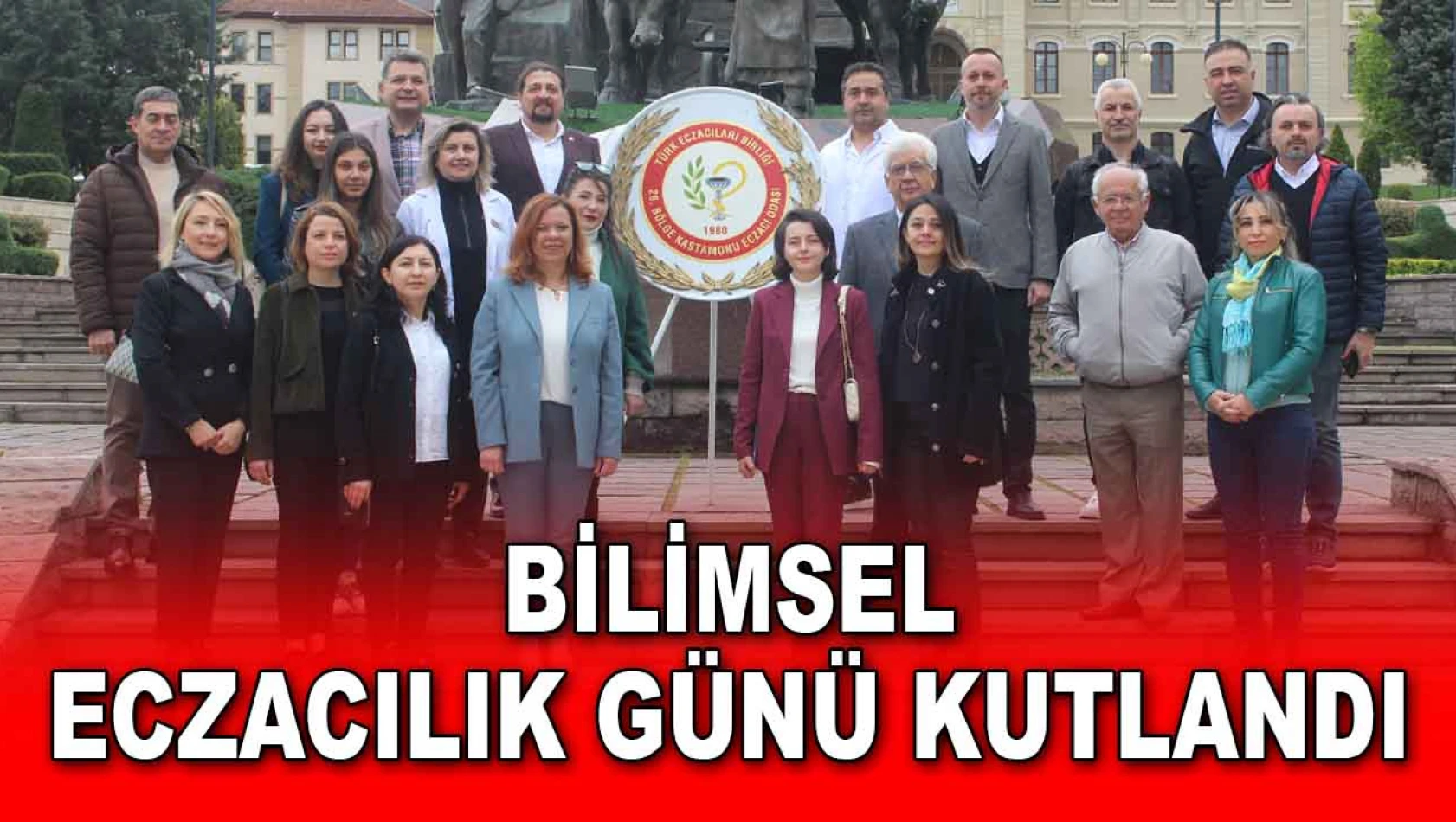 Bilimsel Eczacılık Günü Kutlandı