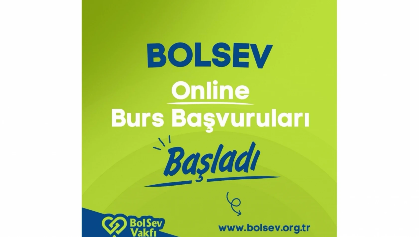 BOLSEV Burs Başvuruları Başladı