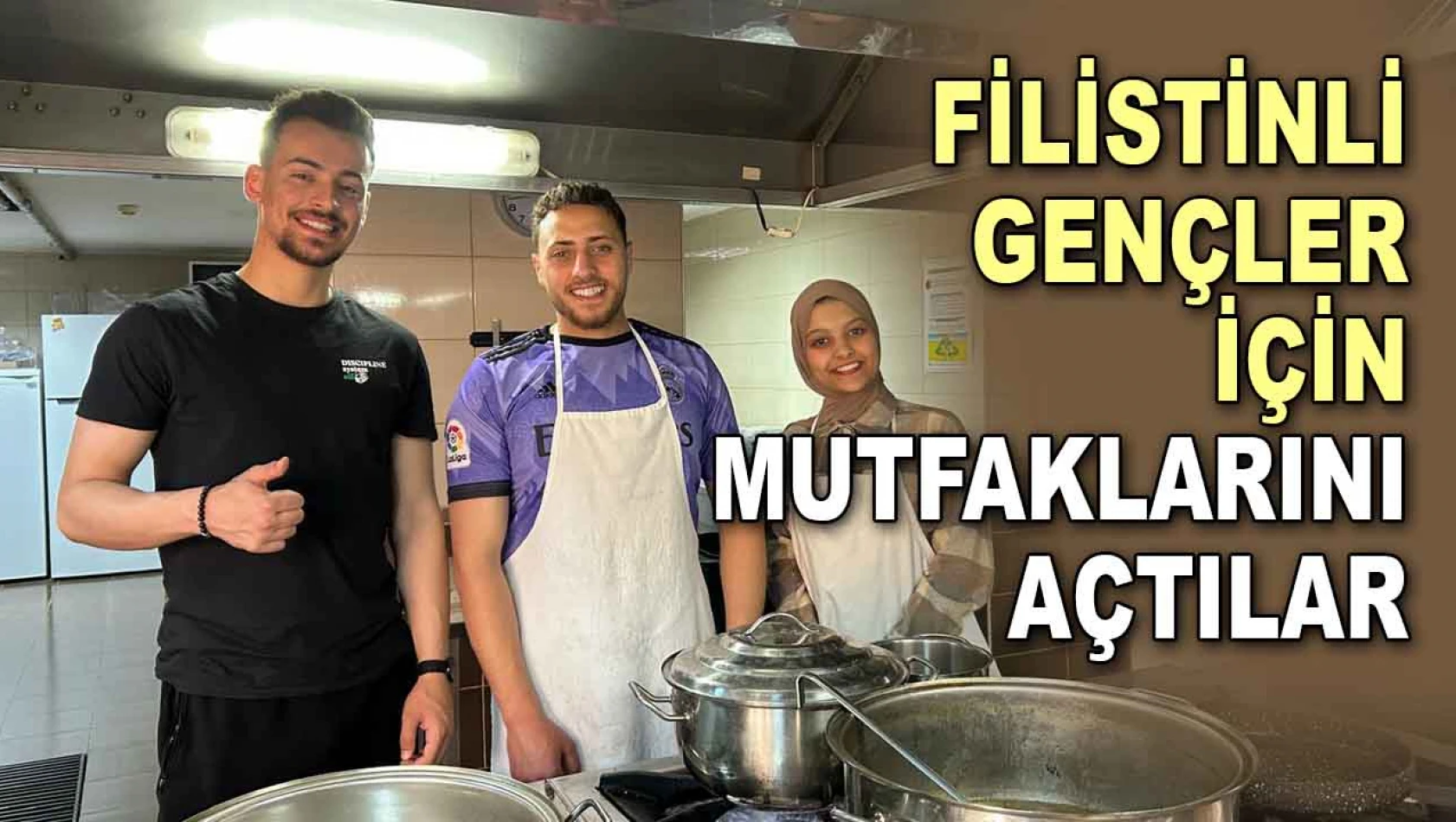 Filistinli Gençler için Mutfaklarını Açtılar