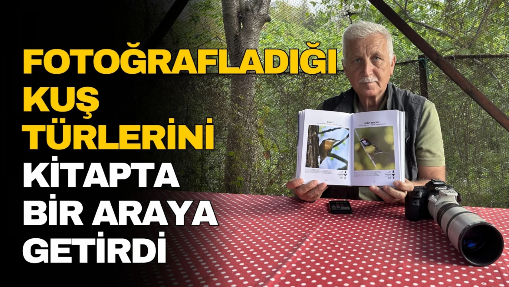 Fotoğrafladığı Kuş Türlerini Kitapta Bir Araya Getirdi