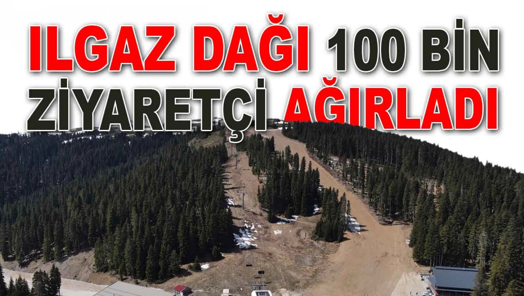 Ilgaz Dağı 100 Bin Ziyaretçi Ağırladı