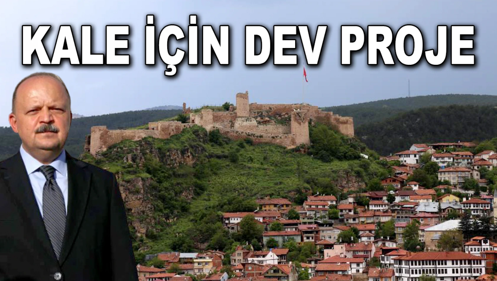 Kastamonu Kalesi için Dev Proje