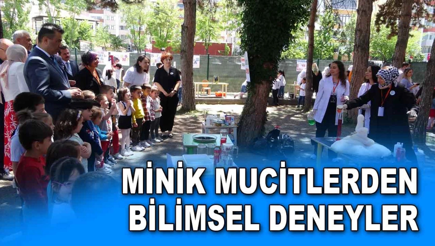 Minik Mucitlerden Bilimsel Deneyler