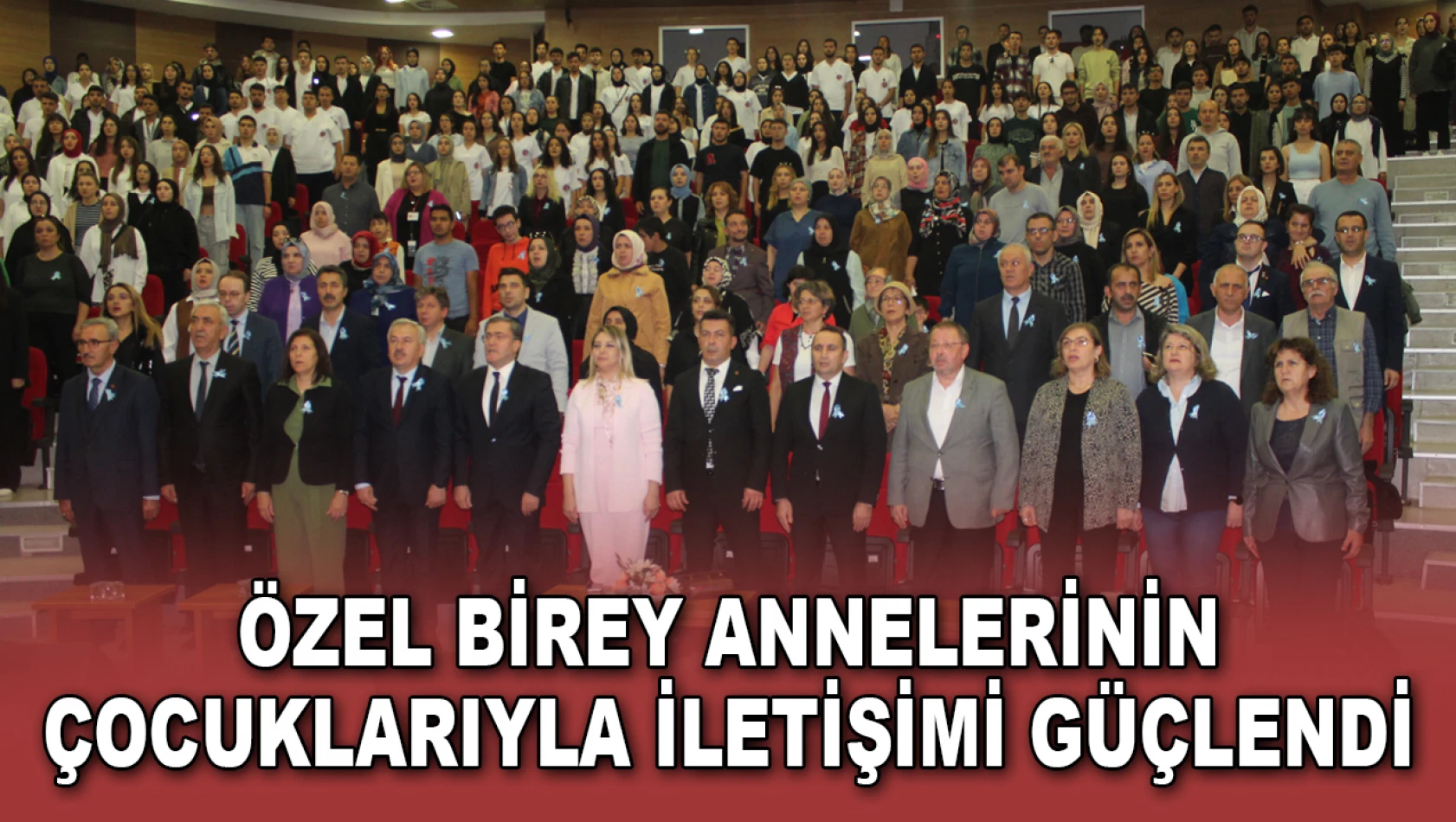 Özel Birey Annelerinin Çocuklarıyla İletişimi Güçlendi