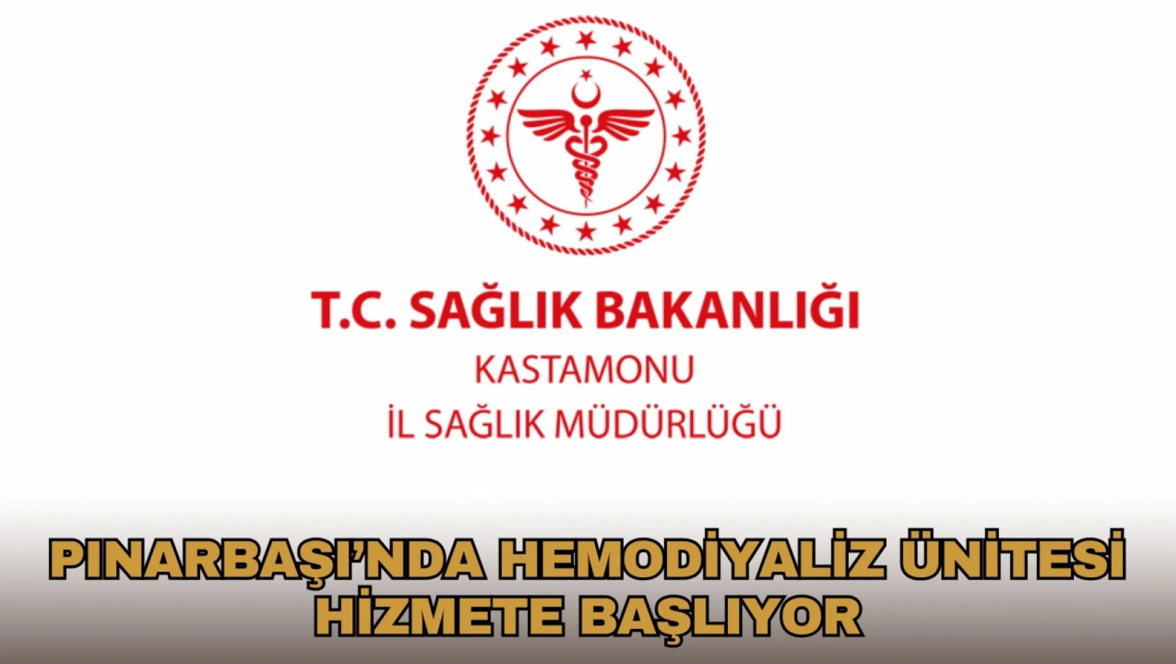 Pınarbaşı'nda Hemodiyaliz Ünitesi Hizmete Başlıyor