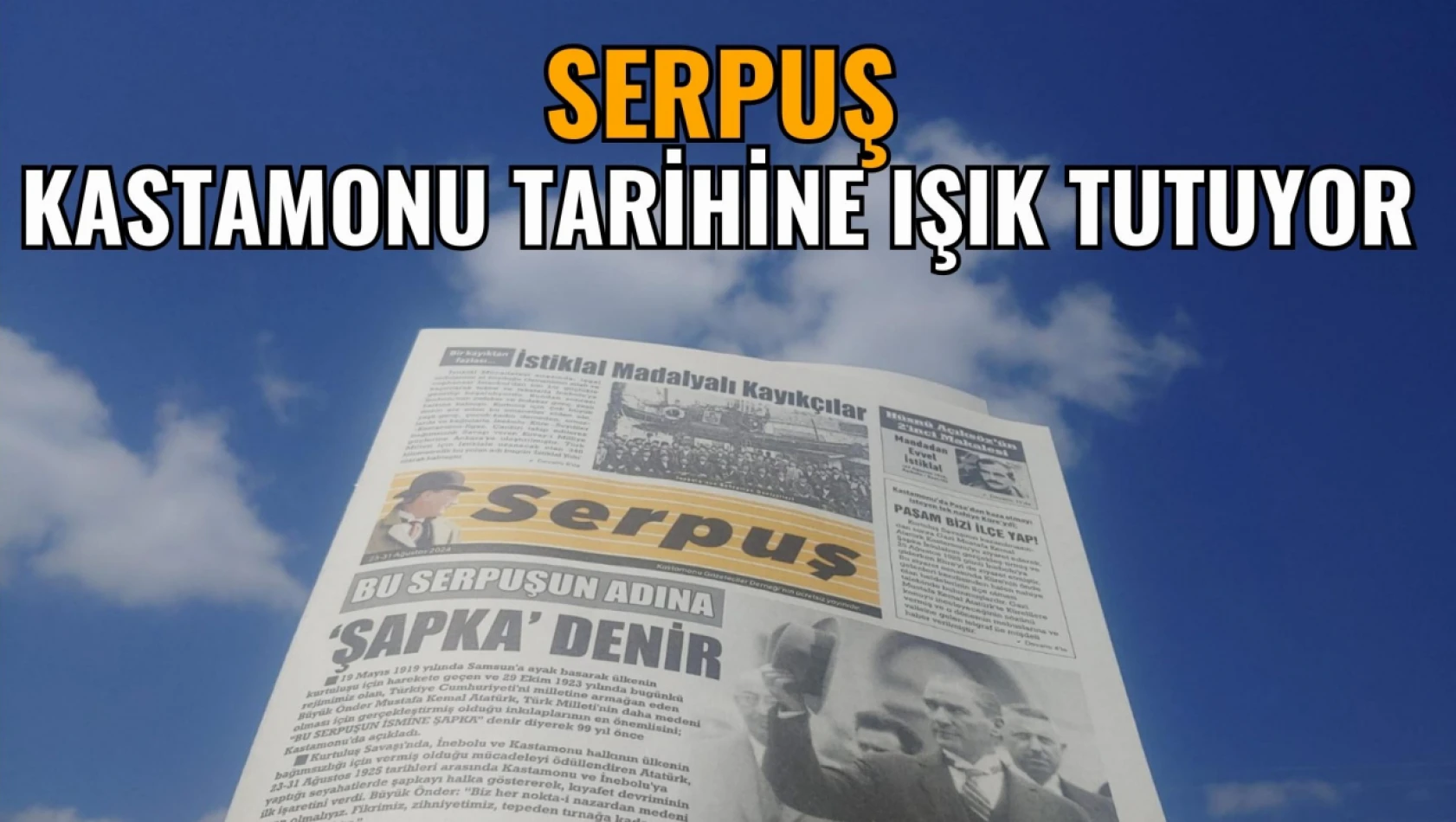 Serpuş, Kastamonu Tarihine Işık Tutuyor