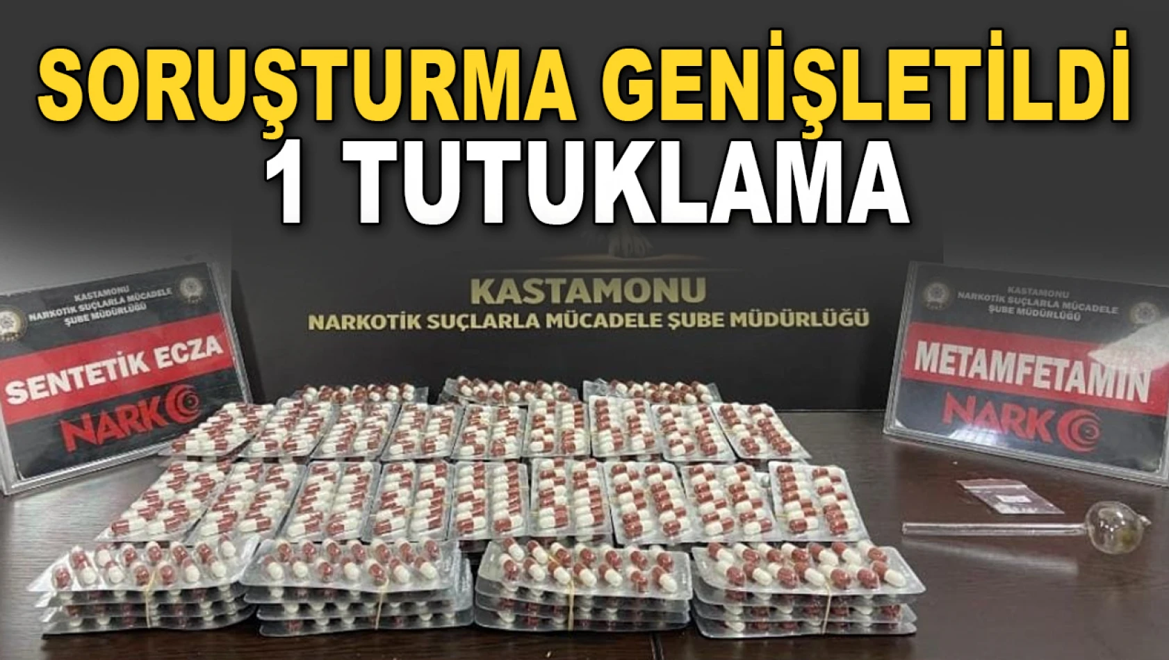 Soruşturma Genişletildi: 1 Tutuklama