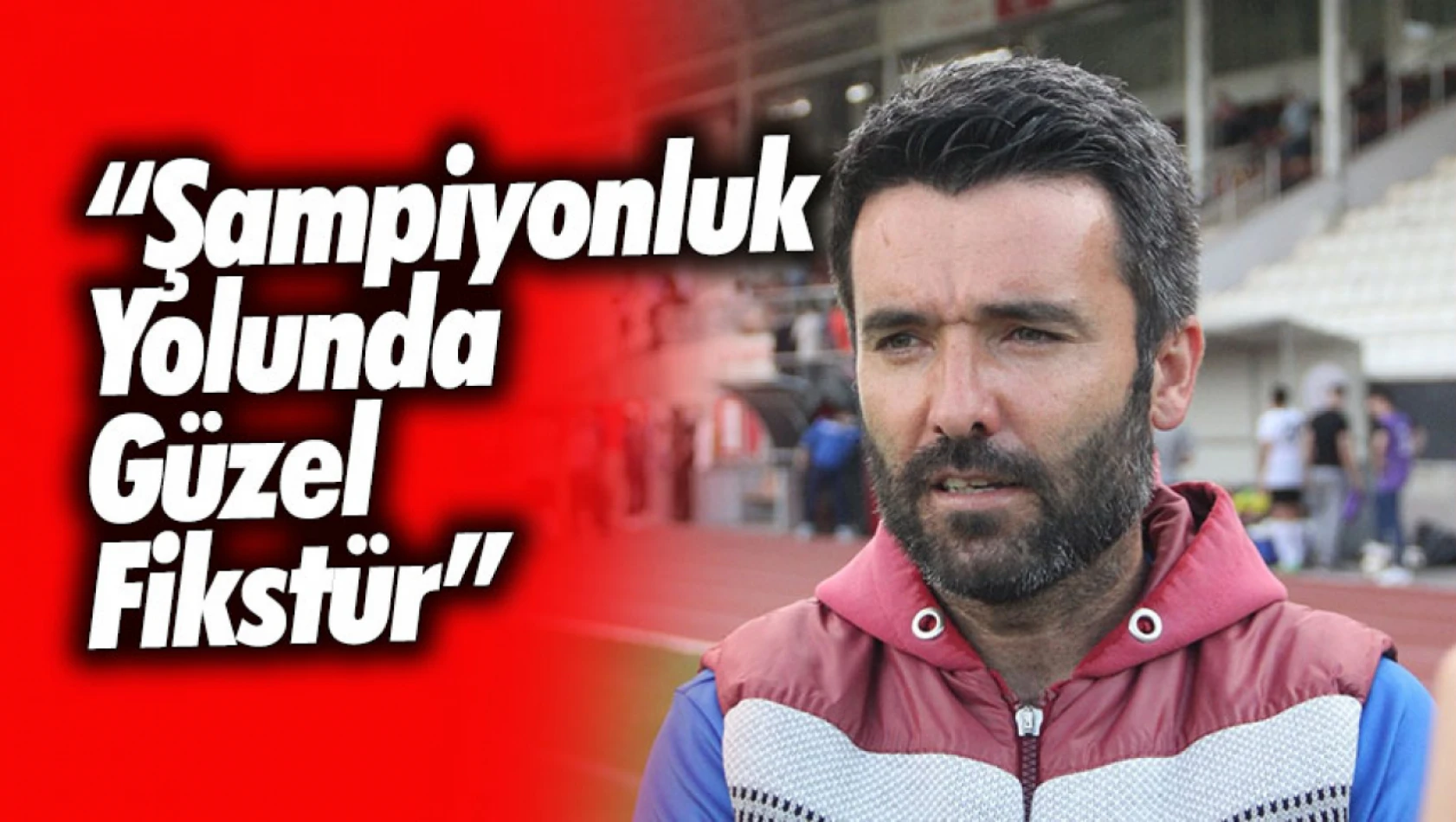 Taşköprüspor Teknik Direktörü Özcan Karakiraz'dan Fikstür Değerlendirmesi