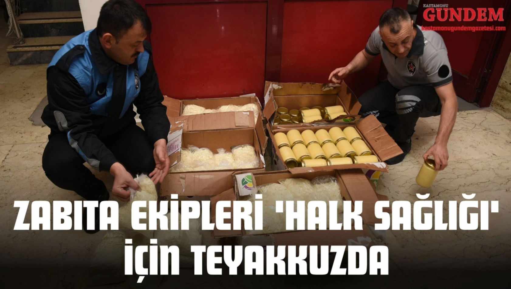 Zabıta Ekipleri 'Halk Sağlığı' İçin Teyakkuzda