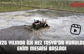 1926 Yılında İlk Kez Tosya'da Kuruldu, Ekim Mesaisi Başladı