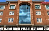 Akıl Almaz İsteğe Verilen Ceza Belli Oldu!