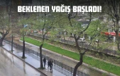 Beklenen Yağış Başladı!