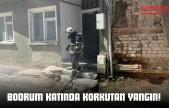 Bodrum Katında Korkutan Yangın!
