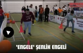 'Engele' Şenlik Engeli