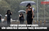 Fırtına Uyarısı Yapılmıştı: Gök Gürültülü Sağanak Yağış Bekleniyor!