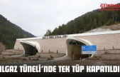 Ilgaz Tüneli'nde Tek Tüp Kapatıldı