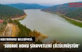 Kastamonu Belediyesi: 'Sudaki Koku Şikayetleri Çözülmüştür'