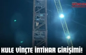 Kastamonu'da Kule Vinçte İntihar Girişimi!
