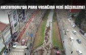 Kastamonu'da Park Yasağına Yeni Düzenleme!