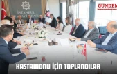 Kastamonu İçin Toplandılar
