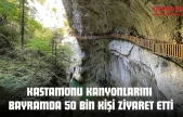 Kastamonu Kanyonlarını Bayramda 50 Bin Kişi Ziyaret Etti