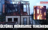Kültürel Mirasımız Tehlikede!