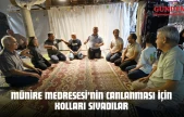 Münire Medresesi'nin Canlanması İçin Kolları Sıvadılar