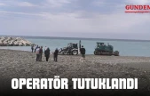 Operatör Tutuklandı