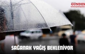 Sağanak Yağış Bekleniyor