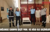 Sağlıksız Gıdaya Geçit Yok: 45 Kilo Ele Geçirildi!