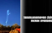 Tanımlanamayan Cisim Merak Uyandırdı