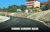 Tekrar Ulaşıma Açıldı